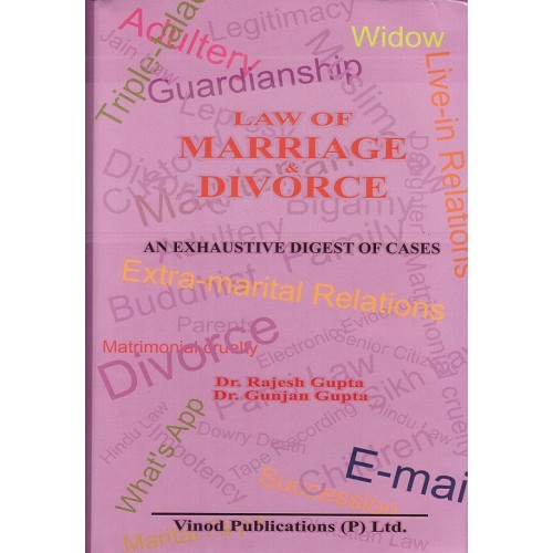 Vinod Publication's Law of Marriage & Divorce: An Exhaustive Digest of Cases by Dr. Rajesh Gupta, Dr. Gunjan Gupta